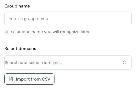 Group name, Select domains and Import from CSV controls