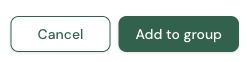 Cancel and Add to group buttons